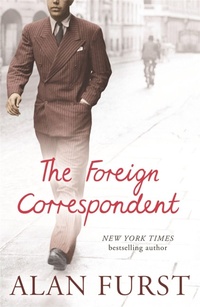 Enlarge image Cover: The Foreign Correspondent - Weidenfeld & Nicolson
