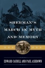 Cover: Sherman's March in Myth and Memory - Rowman & Littlefield Publishers