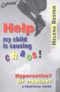 Cover: Help My Child is Causing Chaos! - Human & Rousseau (Pty) Ltd