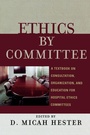 Cover: Ethics by Committee - Rowman & Littlefield Publishers