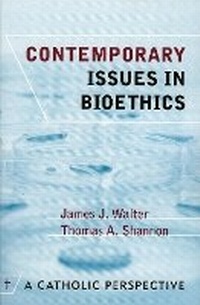 Enlarge image Cover: Contemporary Issues in Bioethics - Sheed & Ward,U.S.