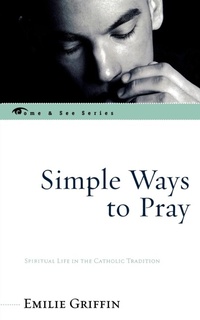 Enlarge image Cover: Simple Ways to Pray - Rowman & Littlefield Publishers