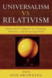 Enlarge image Cover: Universalism vs. Relativism - Rowman & Littlefield Publishers