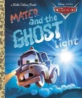 Cover: Cars: Mater and the Ghost Light - Random House Inc