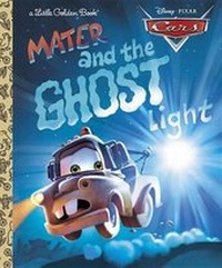Enlarge image Cover: Cars: Mater and the Ghost Light - Random House Inc