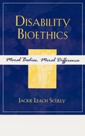 Cover: Disability Bioethics - Rowman & Littlefield Publishers