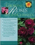 Cover: Growing Roses in Cold Climates - Contemporary Books Inc