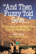 Cover: And Then Fuzzy Told Seve - Contemporary Books Inc