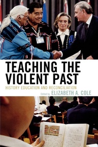 Enlarge image Cover: Teaching the Violent Past - Rowman & Littlefield Publishers