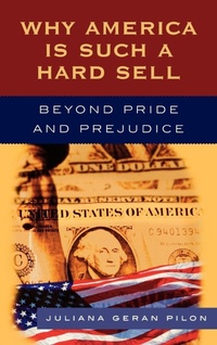 Enlarge image Cover: Why America Is Such a Hard Sell - Rowman & Littlefield Publishers