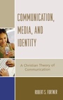 Cover: Communication, Media, and Identity - Rowman & Littlefield Publishers