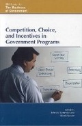 Cover: Competition, Choice, and Incentives in Government Programs - Rowman & Littlefield Publishers