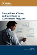 Cover: Competition, Choice, and Incentives in Government Programs - Rowman & Littlefield Publishers