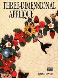 Abbildung von: Three Dimensional Applique - KP Books