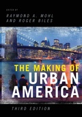 Cover: The Making of Urban America - Rowman & Littlefield Publishers