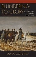 Cover: Blundering to Glory - Rowman & Littlefield Publishers