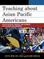 Cover: Teaching about Asian Pacific Americans - Rowman & Littlefield Publishers
