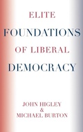 Cover: Elite Foundations of Liberal Democracy - Rowman & Littlefield Publishers