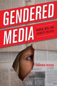 Enlarge image Cover: Gendered Media - Rowman & Littlefield Publishers
