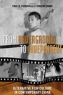 Cover: From Underground to Independent - Rowman & Littlefield Publishers