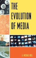 Cover: The Evolution of Media - Rowman & Littlefield Publishers