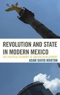 Cover: Revolution and State in Modern Mexico - Rowman & Littlefield Publishers