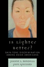 Cover: Is Lighter Better? - Rowman & Littlefield Publishers