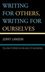 Cover: Writing for Others, Writing for Ourselves - Rowman & Littlefield Publishers