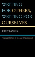 Cover: Writing for Others, Writing for Ourselves - Rowman & Littlefield Publishers