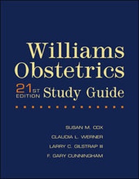 Enlarge image Cover: Williams Obstetrics 21/e Study Guide - Appleton & Lange