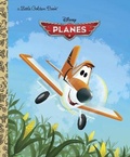 Cover: Disney Planes Little Golden Book (Disney Planes) - Golden Books Publishing Company, Inc.