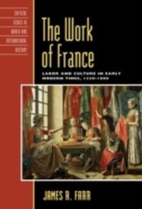 Enlarge image Cover: The Work of France - Rowman & Littlefield Publishers