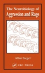 Cover: Neurobiology of Aggression and Rage - CRC Press