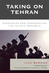 Enlarge image Cover: Taking on Tehran - Rowman & Littlefield Publishers