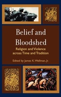 Cover: Belief and Bloodshed - Rowman & Littlefield Publishers