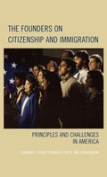 Cover: The Founders on Citizenship and Immigration - Rowman & Littlefield Publishers