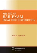 Cover: Michigan Bar Exam Essay Deconstruction - Aspen Publishers Inc.,U.S.