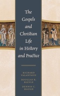 Cover: The Gospels and Christian Life in History and Practice - Rowman & Littlefield Publishers
