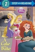 Cover: A Cake to Bake - Random House Disney