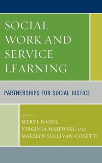 Enlarge image Cover: Social Work and Service Learning - Rowman & Littlefield Publishers