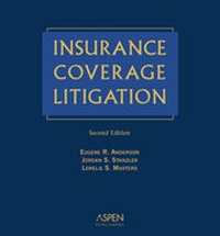 Enlarge image Cover: Insurance Coverage Litigation LL - Aspen Publishers Inc.,U.S.
