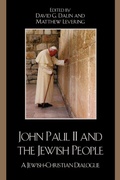 Cover: John Paul II and the Jewish People - Rowman & Littlefield Publishers