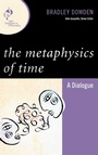 Cover: The Metaphysics of Time - Rowman & Littlefield Publishers