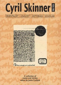 Abbildung von: Cyril Skinner 1924-1986: Orientalist, Linguist, Historian, Scholar - Monash Asia Institute