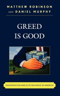 Enlarge image Cover: Greed is Good - Rowman & Littlefield Publishers