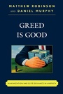 Cover: Greed is Good - Rowman & Littlefield Publishers