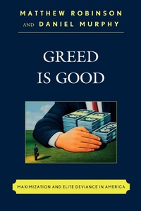 Enlarge image Cover: Greed is Good - Rowman & Littlefield Publishers