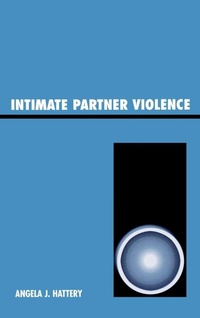 Enlarge image Cover: Intimate Partner Violence - Rowman & Littlefield Publishers