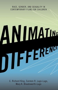 Enlarge image Cover: Animating Difference - Rowman & Littlefield Publishers