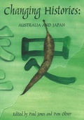 Cover: Changing Histories - Monash Asia Institute Press (MAI Press)